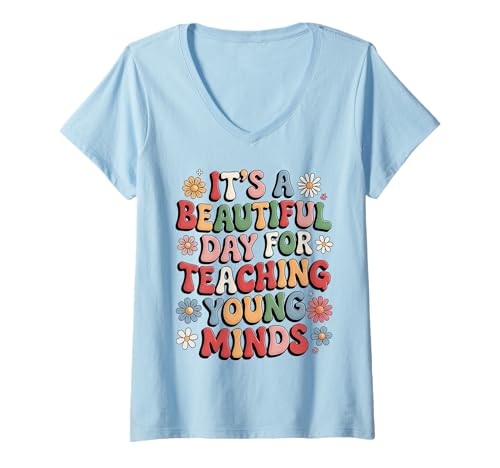 Damen Stickerei, It's a Beautiful Day for Teaching Young Minds T-Shirt mit V-Ausschnitt Damen Stickerei, It's a Beautiful Day for Teaching Young Minds T-Shirt mit V-Ausschnitt von Retro Social studies Teacher happy back to school