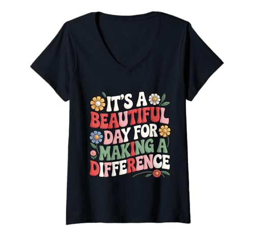 Damen Stickerei, es ist EIN schöner Tag, um einen Unterschied zu Machen T-Shirt mit V-Ausschnitt Damen Stickerei, es ist EIN schöner Tag, um einen Unterschied zu Machen T-Shirt mit V-Ausschnitt von Retro Social studies Teacher happy back to school