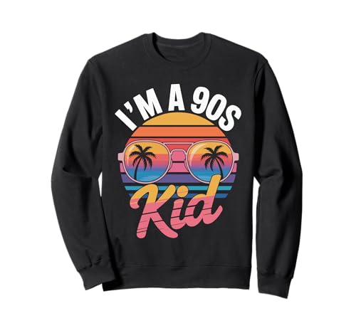 I'm A 90s Kid Sonnenbrille Palmen Sweatshirt I'm A 90s Kid Sonnenbrille Palmen Sweatshirt von Retro Sonnenuntergang Palmen 90er Jahre