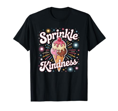 Lustiges Streuen Freundlichkeit Motivierende Positivität Frauen Männer T-Shirt von Retro Sweet Cone Happy Vibes Teacher Cute Humor