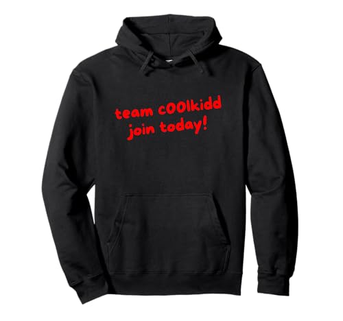Team C00lkidd Join Today Lustiges Trend-Zitat für Damen und Herren Pullover Hoodie von Retro Team C00lkidd Join Today Trending Quote