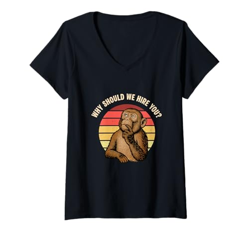 Damen Warum sollten wir Sie einstellen? Lustiges Affen-Denken-Inte T-Shirt mit V-Ausschnitt von Retro-Vintage-Affenhumor-Interview-Grafik