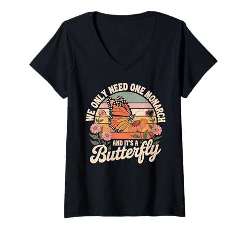 Damen Sunflower We Only Need One Monarch and It's A Butterfly T-Shirt mit V-Ausschnitt von Retro Vintage Monarch Sunflower Butterfly