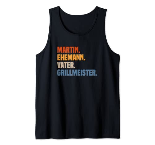Herren Vorname Martin Ehemann Vater Grillmeister Tank Top von Retro Vintage Vornamen Geschenkideen