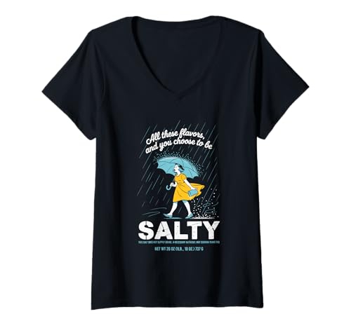 Damen All These Flavors and You Choose to Be Salty Ironie Meme T-Shirt mit V-Ausschnitt Damen All These Flavors and You Choose to Be Salty Ironie Meme T-Shirt mit V-Ausschnitt von Retro Witz Parodie All These Flavors Spruch