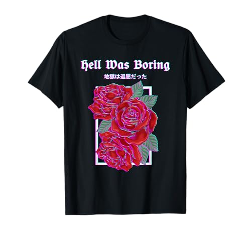 Hell Was Boring E-girl clothes Teenager Geschenk T-Shirt Hell Was Boring E-girl clothes Teenager Geschenk T-Shirt von Retro & Otaku Geschenkidee