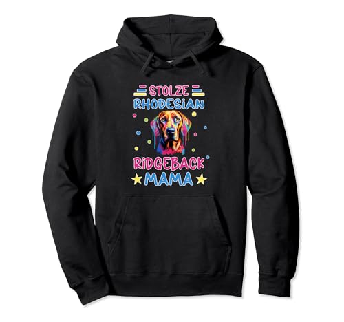 Stolze Mama Eines Rhodesian Ridgeback Pullover Hoodie von Rhodesian Ridgeback Besitzer Zubehör und Outfits