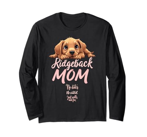 Lustiges Ridgeback Mom Dog Rhodesian Ridgeback Mama Humor Zitat Langarmshirt Lustiges Ridgeback Mom Dog Rhodesian Ridgeback Mama Humor Zitat Langarmshirt von Rhodesian Ridgeback Fun Designs