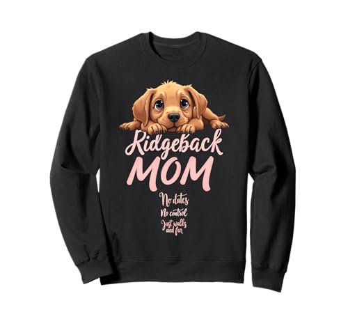 Lustiges Ridgeback Mom Dog Rhodesian Ridgeback Mama Humor Zitat Sweatshirt Lustiges Ridgeback Mom Dog Rhodesian Ridgeback Mama Humor Zitat Sweatshirt von Rhodesian Ridgeback Fun Designs
