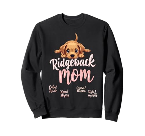 Lustiges Ridgeback Mom Dog Rhodesian Ridgeback Mama Humor Zitat Sweatshirt Lustiges Ridgeback Mom Dog Rhodesian Ridgeback Mama Humor Zitat Sweatshirt von Rhodesian Ridgeback Fun Designs