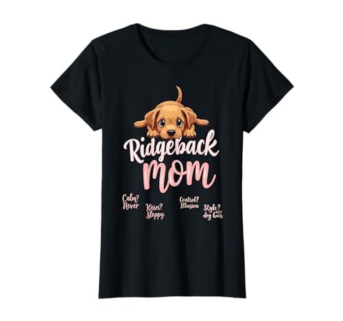 Lustiges Ridgeback Mom Dog Rhodesian Ridgeback Mama Humor Zitat T-Shirt Lustiges Ridgeback Mom Dog Rhodesian Ridgeback Mama Humor Zitat T-Shirt von Rhodesian Ridgeback Fun Designs
