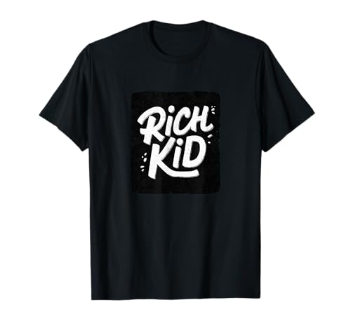 Rich Kid Statement Logo für Erwachsene und Kinder T-Shirt Rich Kid Statement Logo für Erwachsene und Kinder T-Shirt von Rich Kid Outfit