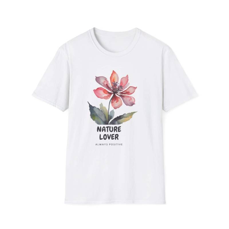 Naturliebhaber, Immer Positiv, T-Shirt, Positive Vibes T-Shirts, Blume, Natur Geschenk Für Optimisten von RichardsClothes