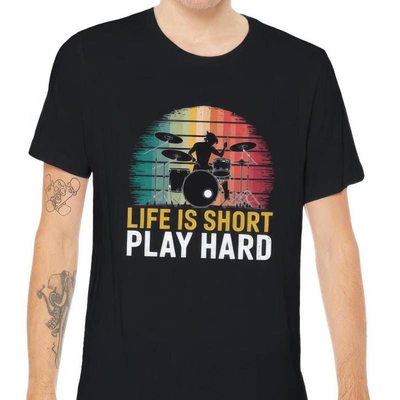 Drummer T-Shirt "Life Is Short Play Hard' - Unisex Drummer T-Shirt "Life Is Short Play Hard' - Unisex von RiffwearShop