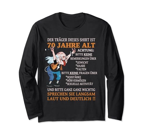 Alter Sack Der Träger ist 70. Geburtstag Ü70er Frauen Männer Langarmshirt von Rinnass I Runder Geburtstag Shirt Store
