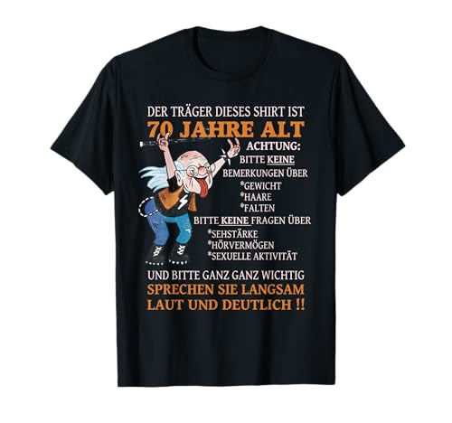 Alter Sack Der Träger ist 70. Geburtstag Ü70er Frauen Männer T-Shirt von Rinnass I Runder Geburtstag Shirt Store