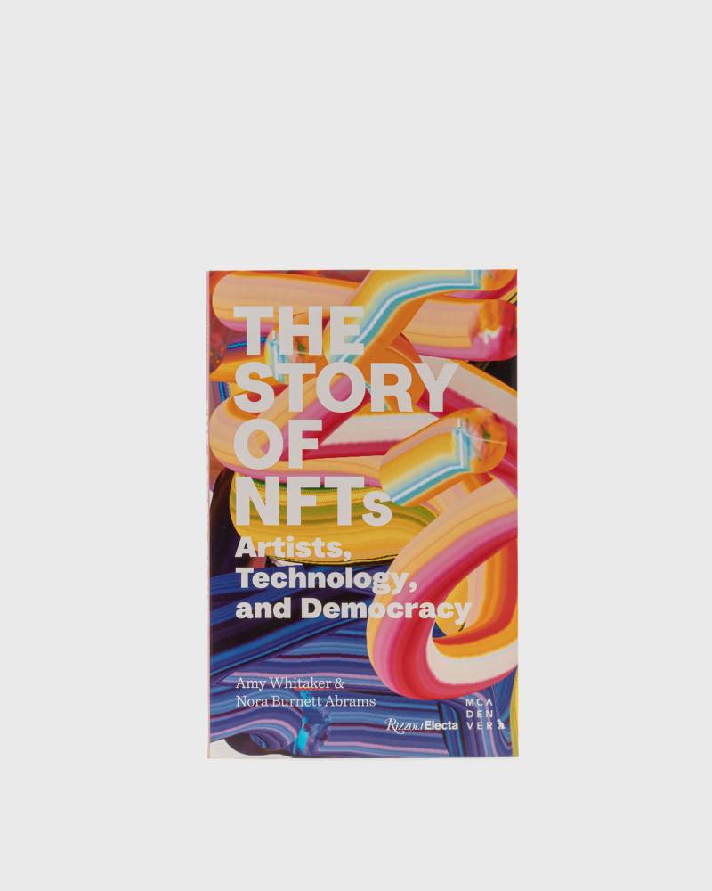 Rizzoli "Art and NFTs - The Essential" by  Amy Whitaker & Nora Burnett Abrams men Art & Design multi in Größe:ONE SIZE von Rizzoli