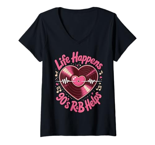 Damen Life Happens 90's R&B Helps T-Shirt mit V-Ausschnitt von Rnb R&b mädchen Soulmusik Hip hop