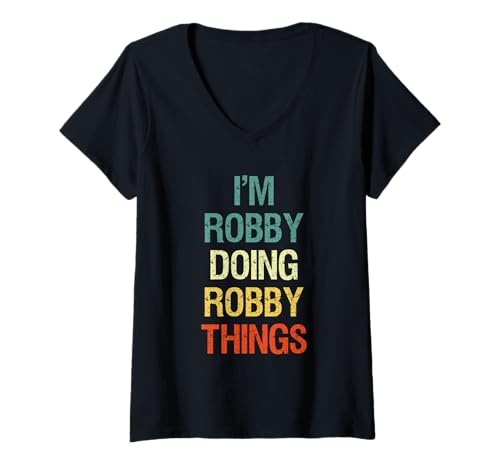 Damen I'm Robby Doing Robby Things Personalisiertes Geschenk mit V T-Shirt mit V-Ausschnitt Damen I'm Robby Doing Robby Things Personalisiertes Geschenk mit V T-Shirt mit V-Ausschnitt von Robby tee shirt