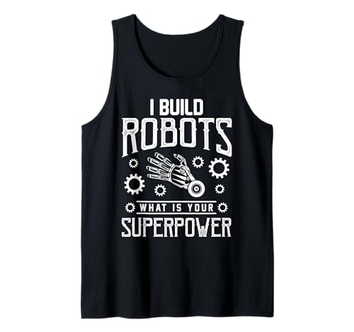 Ich baue Roboter Lustiger Ingenieur für Robotik, Herren und Damen Tank Top von Robotic Engineering Robotics Engineer Apparel Co.