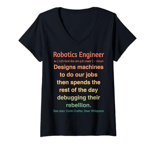 Damen Funny Robotics Engineer Roboter Builder T-Shirt mit V-Ausschnitt Damen Funny Robotics Engineer Roboter Builder T-Shirt mit V-Ausschnitt von Robotics AI Engineers Gifts & Tees