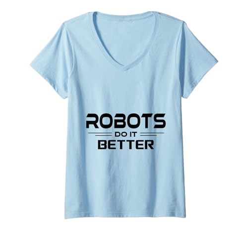 Damen AI Robotics Geek Tech Humor Roboter T-Shirt mit V-Ausschnitt Damen AI Robotics Geek Tech Humor Roboter T-Shirt mit V-Ausschnitt von Robotics Designs