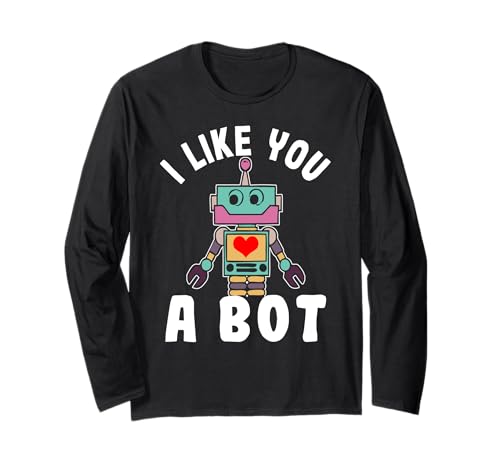 Ich mag dich ein Bot Roboter Builder für Mädchen Langarmshirt von Robotics Engineer Design Ideas for Robot Makers