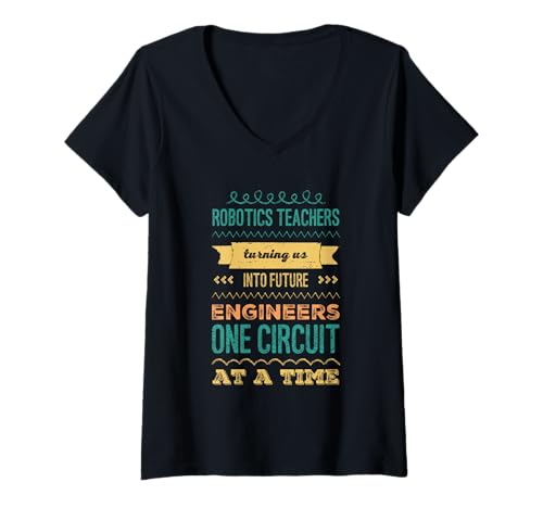 Damen Lehrer Robotik Lehrer machen uns zu zukünftigen Ingenieuren T-Shirt mit V-Ausschnitt Damen Lehrer Robotik Lehrer machen uns zu zukünftigen Ingenieuren T-Shirt mit V-Ausschnitt von Robotics Teachers turning us into future engineers