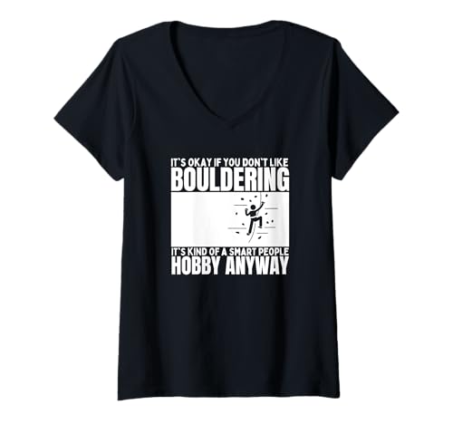 Damen Bouldering Is For Smart People Lustiges Wandklettern T-Shirt mit V-Ausschnitt von Rock Climbing And Bouldering Gifts For Men