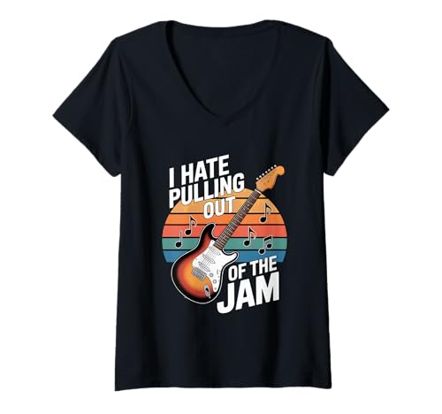 Damen Gitarrist Rock Humor I Hate Pulling Out of The Jam T-Shirt mit V-Ausschnitt Damen Gitarrist Rock Humor I Hate Pulling Out of The Jam T-Shirt mit V-Ausschnitt von Rock Gitarre Musiker Spruch Jam Session Retro