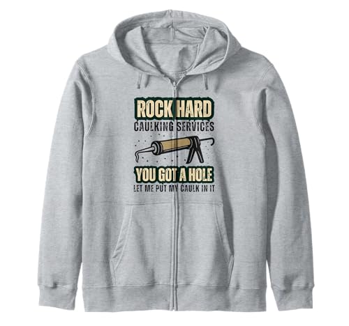 Rock Hard Caulking Services Lustiger Heimwerker Erwachsene Humor Männer Kapuzenjacke Rock Hard Caulking Services Lustiger Heimwerker Erwachsene Humor Männer Kapuzenjacke von Rock Hard Caulking Services Adult Humor Handyman