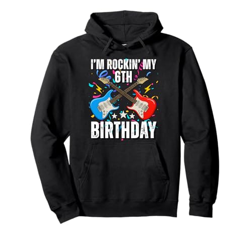 6. Geburtstag Rockmusik Geburtstag Junge Musiker Party Kinder Pullover Hoodie 6. Geburtstag Rockmusik Geburtstag Junge Musiker Party Kinder Pullover Hoodie von Rock Music Birthday Ideas, Guitar Birthday Wear