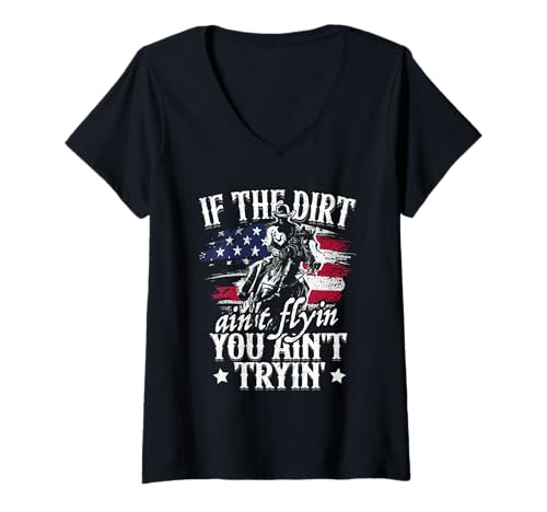 Damen Wenn der Dreck Nicht fliegt, versuchst du es Nicht mit Rodeo American Cowgirl T-Shirt mit V-Ausschnitt Damen Wenn der Dreck Nicht fliegt, versuchst du es Nicht mit Rodeo American Cowgirl T-Shirt mit V-Ausschnitt von Rodeo American Flag Cowboy and Cowgirl Shirts