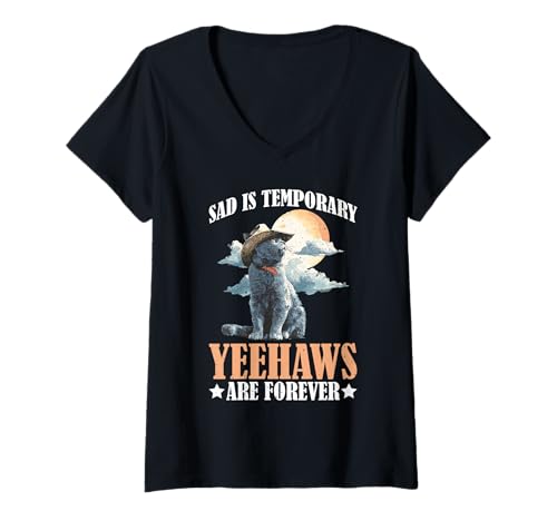 Damen Sad is Temporary Yeehaws Are Forever Meme Cowboy - T-Shirt mit V-Ausschnitt von Rodeo Cowboy Funny Country Meme