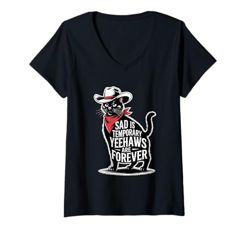 Damen Sad is Temporary Yeehaws Are Forever Meme Cowboy - T-Shirt mit V-Ausschnitt Damen Sad is Temporary Yeehaws Are Forever Meme Cowboy - T-Shirt mit V-Ausschnitt von Rodeo Cowboy Funny Country Meme