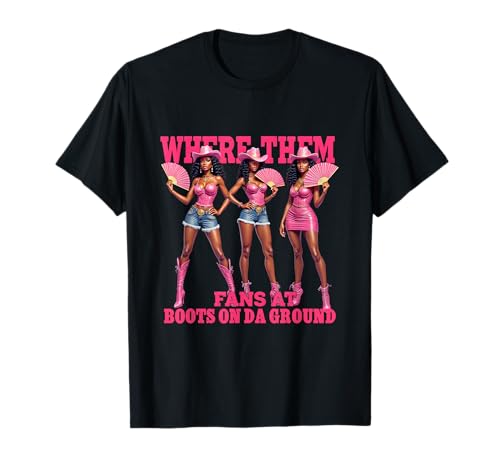 Cowgirl Western Woman Wo sie Fans bei Boots On Da Ground T-Shirt von Rodeo Roots Pink Cowgirl Western Woman Vibes