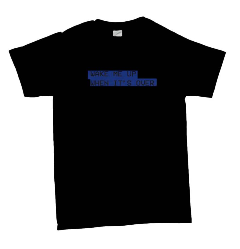 Wake Me Up When It's Over T-Shirt, 80Er Jahre Style Retro Geschenkideen, Neuartiges T-Shirt von RogueBearTees