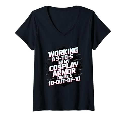Damen Berufstätiger 9-to-5-Cosplay-Enthusiast für Rüstungen T-Shirt mit V-Ausschnitt Damen Berufstätiger 9-to-5-Cosplay-Enthusiast für Rüstungen T-Shirt mit V-Ausschnitt von Roleplay Gamers Cosplayers Fans