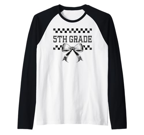 Coquette Bow 5th Grade I'm Ready for Fifth Grade Girl Kids Raglan Coquette Bow 5th Grade I'm Ready for Fifth Grade Girl Kids Raglan von Rollin Into 5th Grade Girly Back to School 1st Day