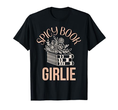 Würziger Buchmerch, Romantik, Girlie, Damen, Liebesbuchliebhaberin T-Shirt von Romance Book Lover Gifts Women
