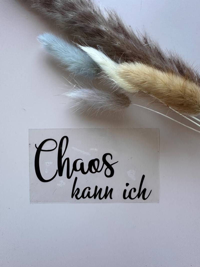 Bügelbild - Chaos Kann Ich Bügelbild - Chaos Kann Ich von RonjasManufaktur