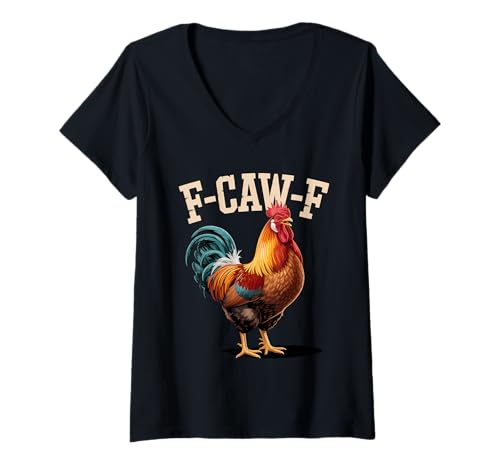 Damen Lustiger F CAW F Rooster Country Chicken Farm Humor T-Shirt mit V-Ausschnitt Damen Lustiger F CAW F Rooster Country Chicken Farm Humor T-Shirt mit V-Ausschnitt von Rooster Chicken Farm Humor Country Rural