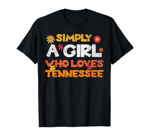 Simply a Girl who Loves Tennessee Retro floral Cute T-Shirt Simply a Girl who Loves Tennessee Retro floral Cute T-Shirt von Rooted in Tennessee