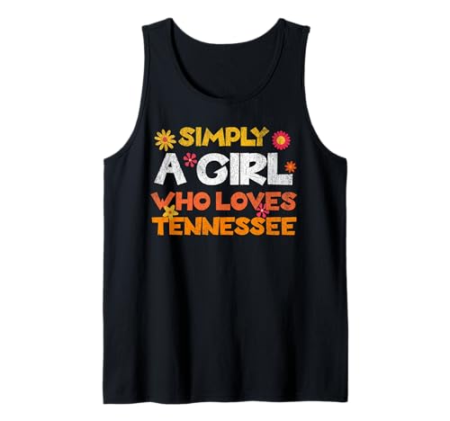 Simply a Girl who Loves Tennessee Retro floral Cute Tank Top Simply a Girl who Loves Tennessee Retro floral Cute Tank Top von Rooted in Tennessee