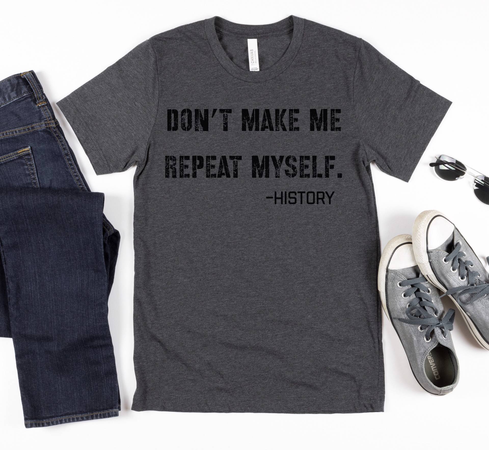 Don't Make Me Repeat Myself History Teacher Shirt, Lehrer Lustiges T-Shirt, Lover von RootedInChristStudio