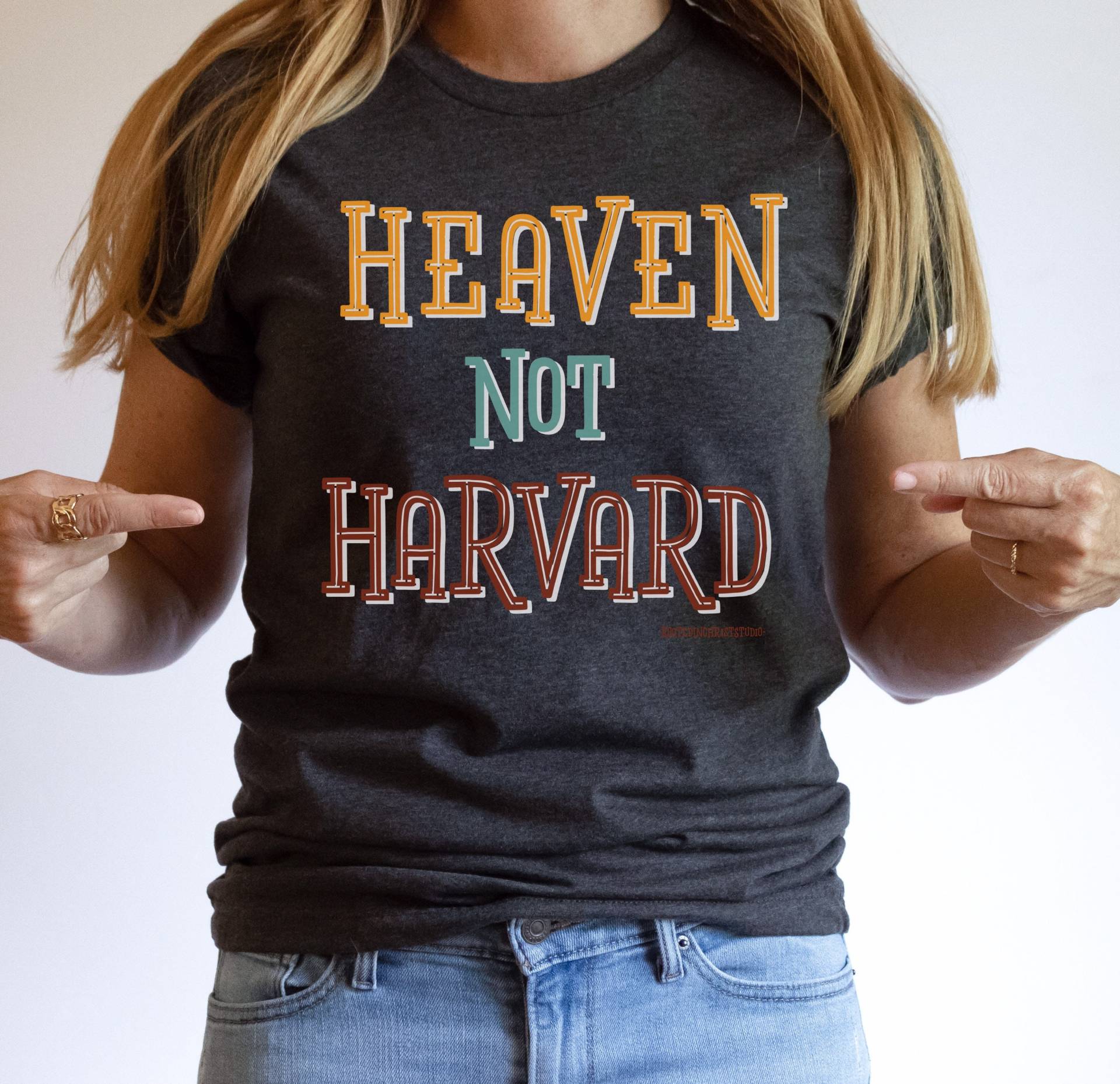 Heaven Not Harvard Shirt, Homeschool Mom Christian Homeschool, Life, Home Education von RootedInChristStudio