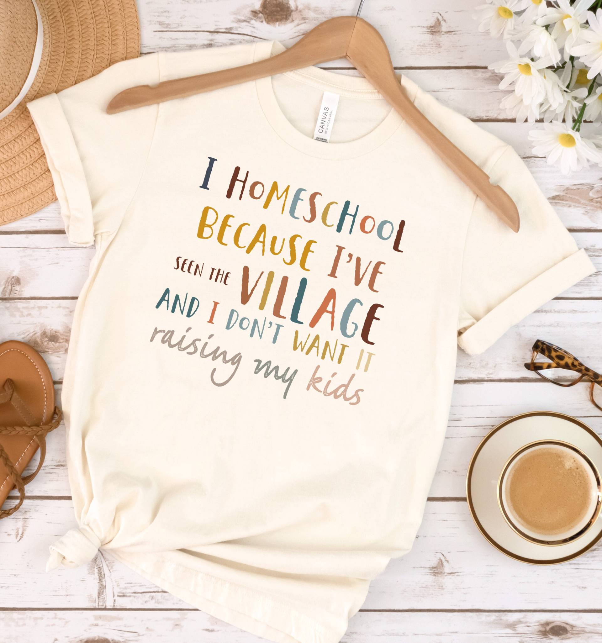 I Homeschool Because I've Seen The Village Shirt, Mom Christian Mom, Life, Konservatives Shirt von RootedInChristStudio