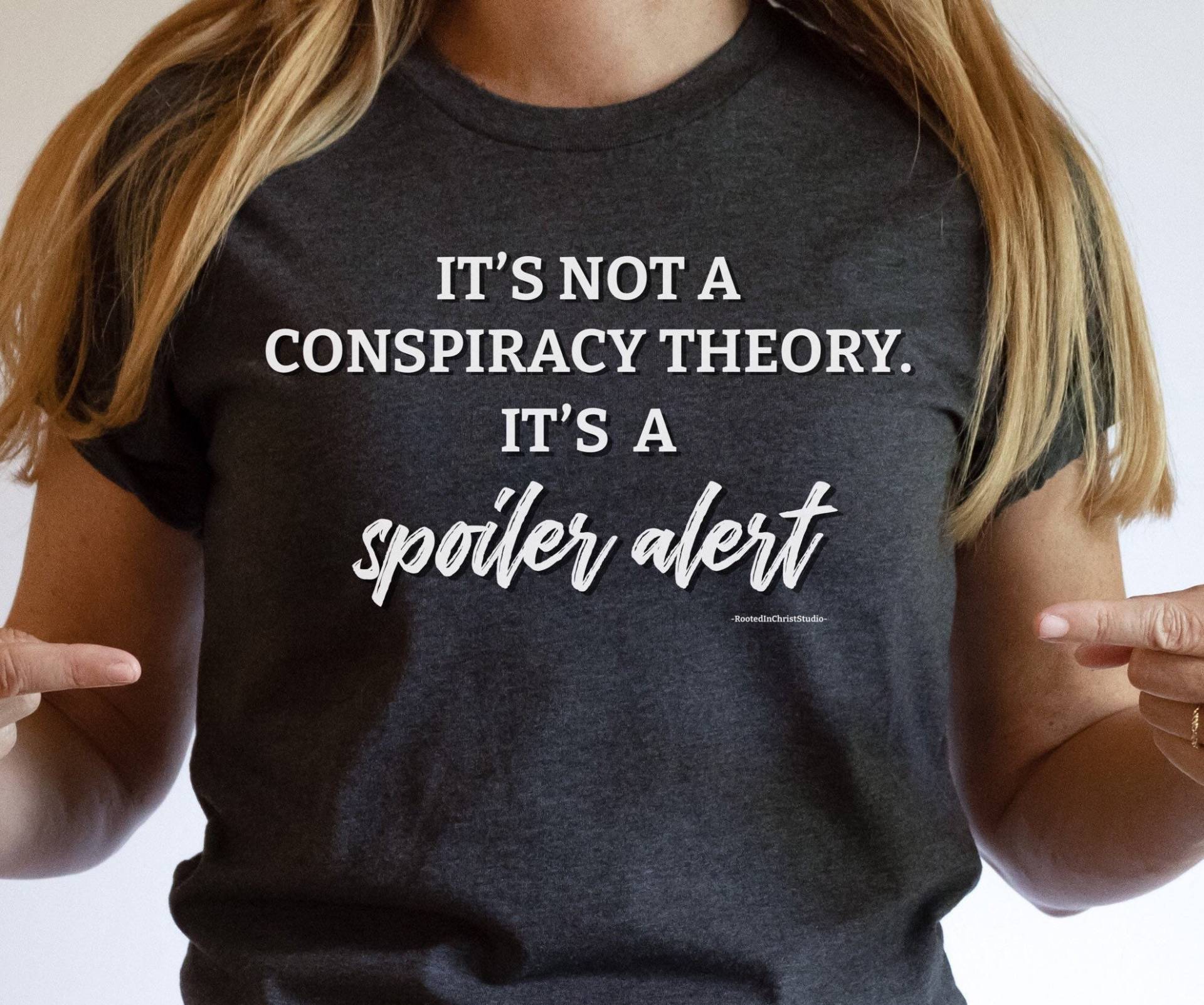 It Es Not A Cons Weder Cons Eine Verschwörer Theory Spoiler Alert Shirt, Konservatives Protest Control Group, Human Rights von RootedInChristStudio