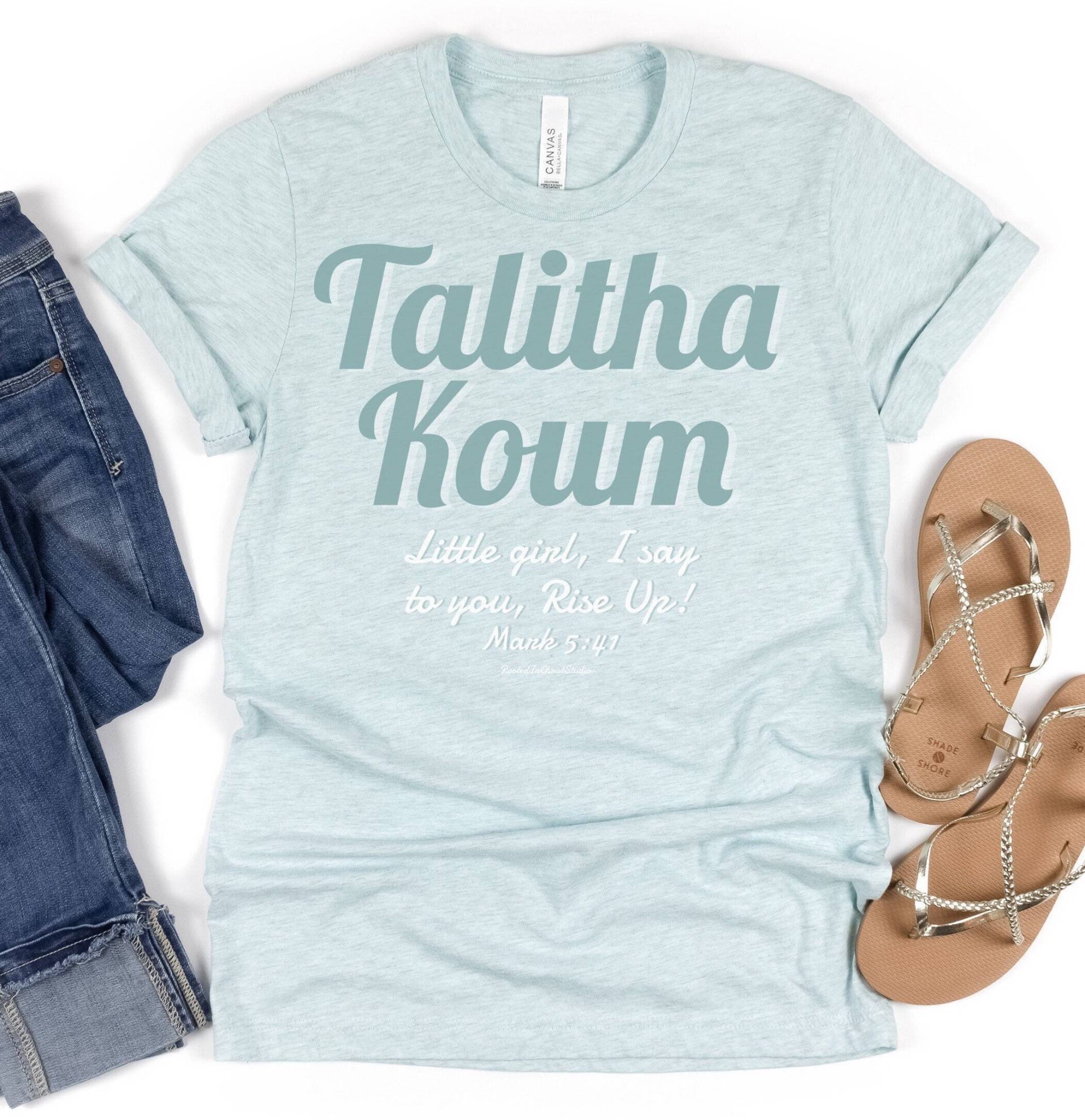 Talitha Koum Shirt, Rise Up Christian Conservative Religiöses Schrift Mama Geschenk, Christliches Bibelvers T-Shirt von RootedInChristStudio