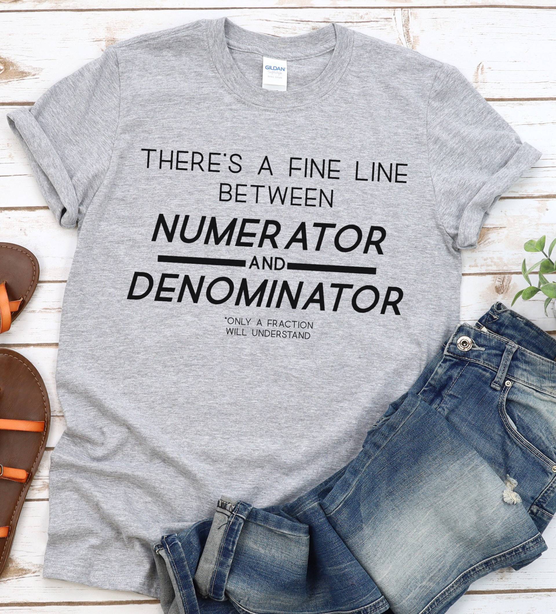 There Es A Fine Line Between Numerator & Denominator Shirt, Lustiges Mathe Lehrer Wissenschaft Papa Witz Shirt von RootedInChristStudio